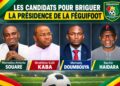 FEGUIFOOT : quatre candidats retenus pour la présidence